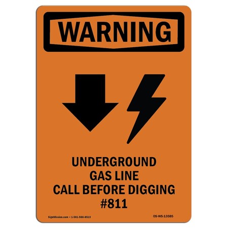 Signmission OSHA Warning Sign, 18" H, 12" W, Rigid Plastic, Underground Gas Line, Portrait, WS-P-1218-V-13585 OS-WS-P-1218-V-13585